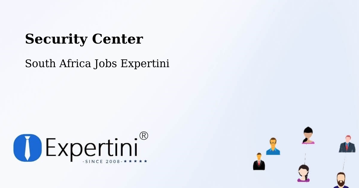 Security & Compliance – Molteno - South Africa Jobs Expertini